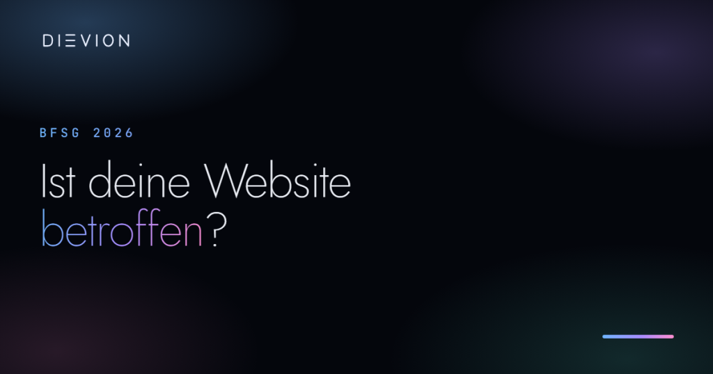 BFSG-Check: Ist deine Website vom Barrierefreiheitsgesetz betroffen? – DIEVION